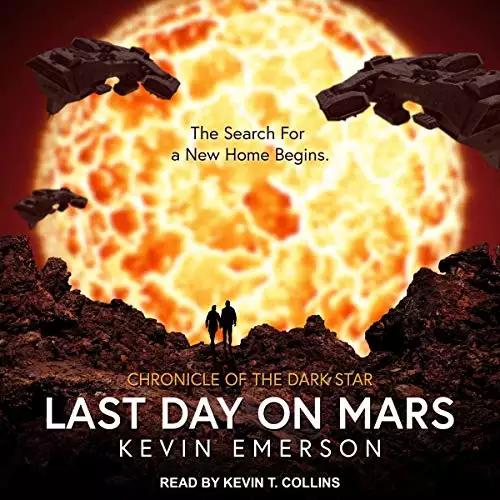 Last Day on Mars: Chronicle of the Dark Star Series, Book 1