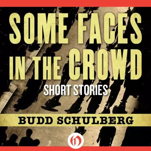 Some Faces in the Crowd: Short Stories