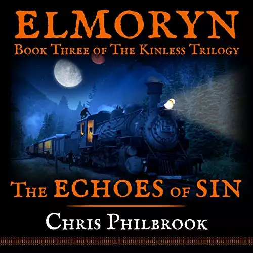 The Echoes of Sin: Book Three of Elmoryn's The Kinless Trilogy