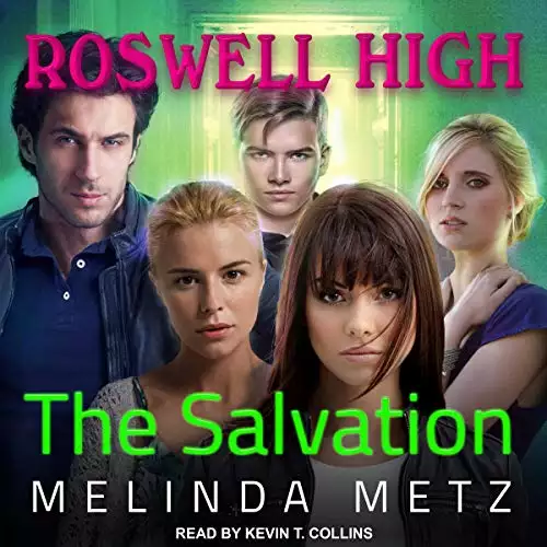 The Salvation: Roswell High Series, Book 10