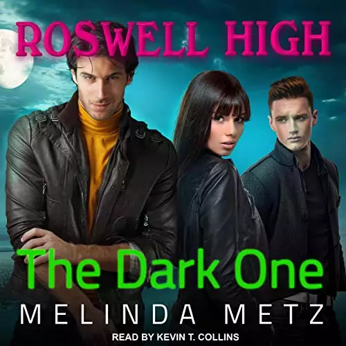 The Dark One: Roswell High Series, Book 9