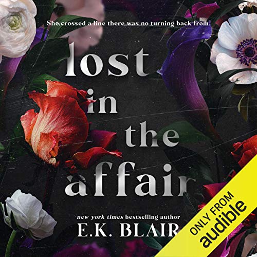 Lost in the Affair: A Fractured Love Story
