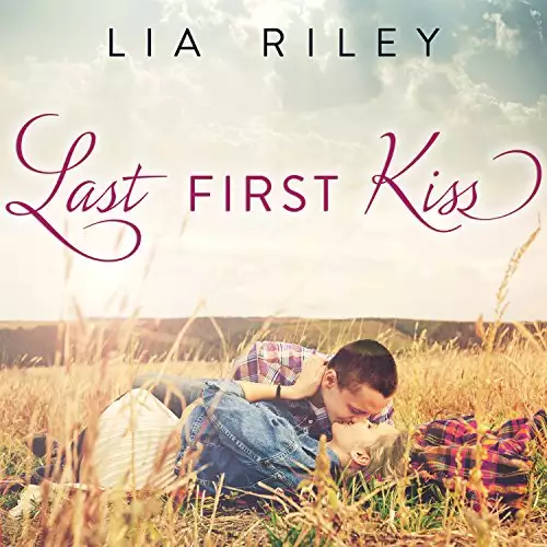 Last First Kiss: Brightwater Series #1