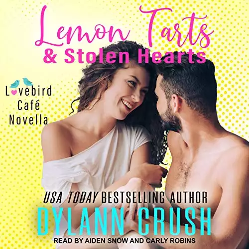Lemon Tarts & Stolen Hearts: Lovebird Café, Book 0