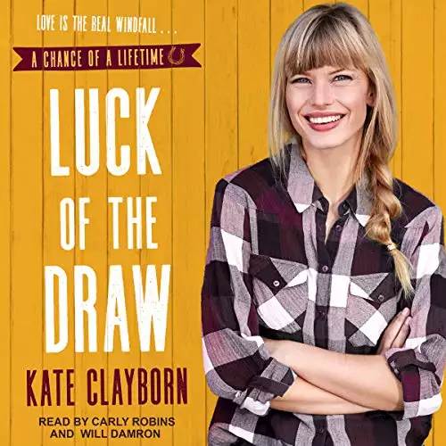 Luck of the Draw: Chance of a Lifetime, Book 2