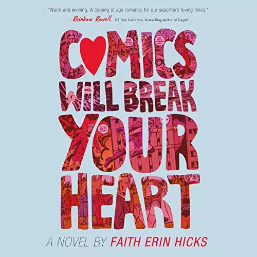 Comics Will Break Your Heart: A Novel