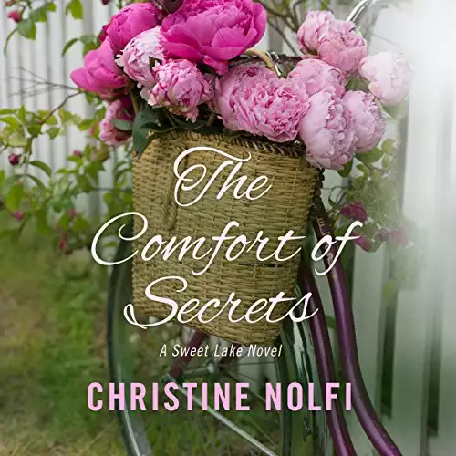 The Comfort of Secrets: Sweet Lake, Book 2