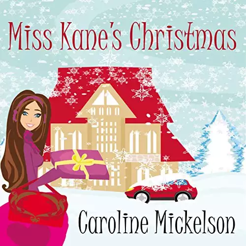 Miss Kane's Christmas: A Christmas Romantic Comedy