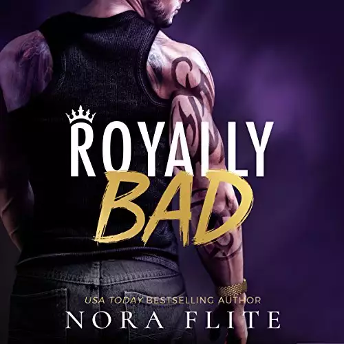 Royally Bad: Bad Boy Royals, Book 1