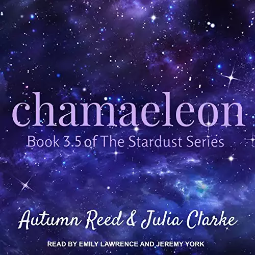 Chamaeleon: Stardust Series, Book 3.5