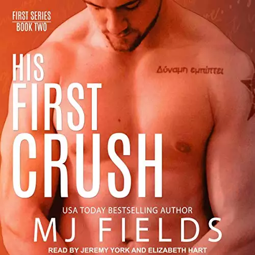 His First Crush: Logan's Story: First Series, Book 2