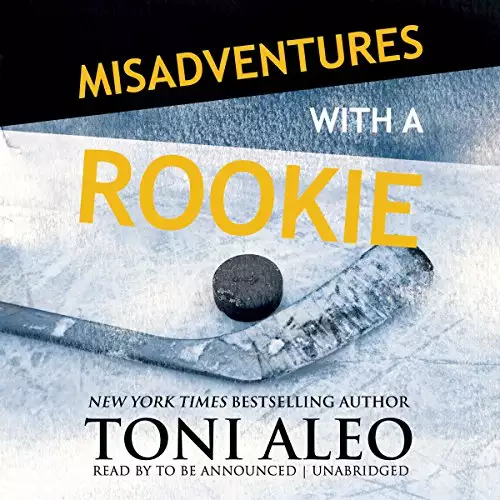 Misadventures with a Rookie: Misadventures, Book 10