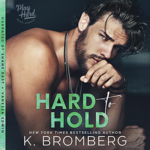 Hard to Hold: The Play Hard Series, Book 2