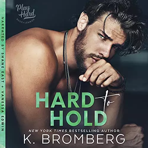 Hard to Hold: The Play Hard Series, Book 2