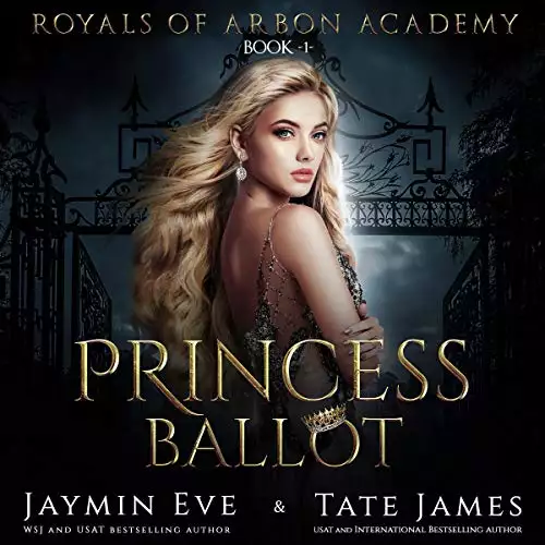 Princess Ballot: Royals of Arbon Academy, Book 1