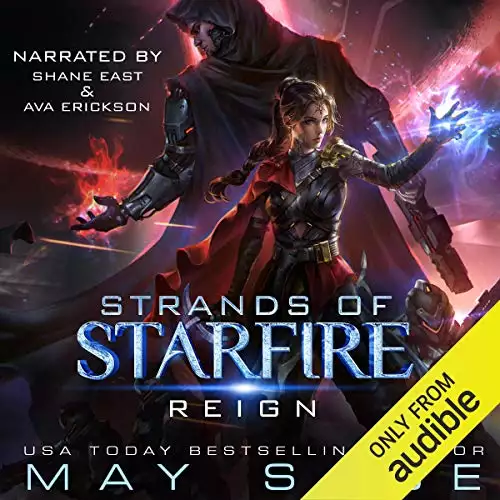 Reign: A Space Fantasy Romance: Strands of Starfire, Volume 1