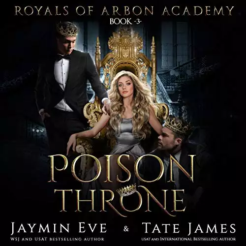Poison Throne: Royals of Arbon Academy, Book 3