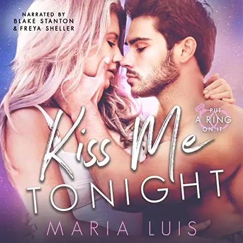 Kiss Me Tonight: Put a Ring on It, Book 2