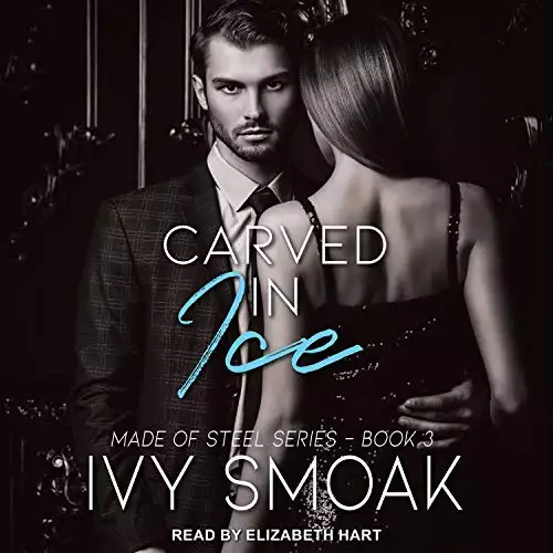 Carved in Ice: Made of Steel Series, Book 3