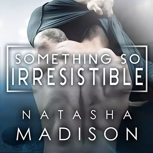 Something So Irresistible: Something So Series, Book 3