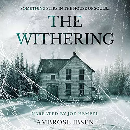 The Withering: House of Souls, Book 3