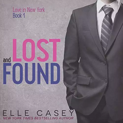 Lost and Found: Love in New York, Book 1