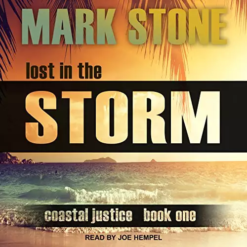 Lost in the Storm: Coastal Justice Series, Book 1
