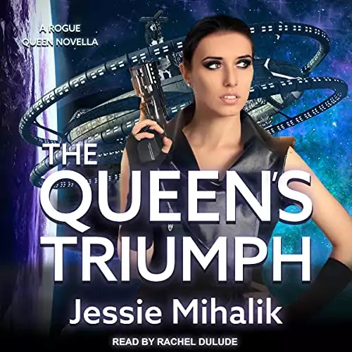 The Queen's Triumph: Rogue Queen Series, Book 3