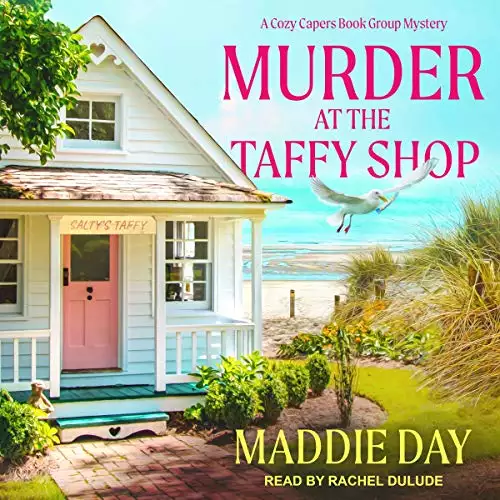 Murder at the Taffy Shop: Cozy Capers Book Group Mystery Series, Book 2