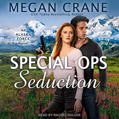 Special Ops Seduction: Alaska Force Series, Book 5