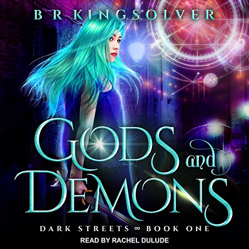 Gods and Demons: Dark Streets Series, Book 1