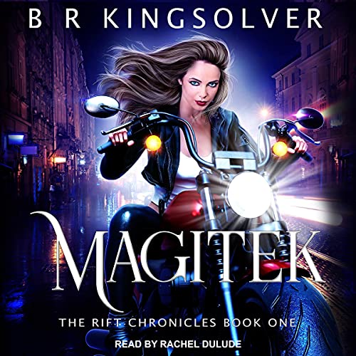 Magitek: Rift Chronicles Series, Book 1