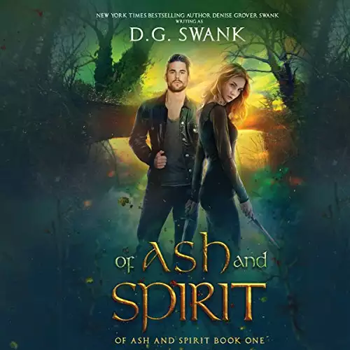 Of Ash and Spirit: A Curse Keepers Novel: Of Ash and Spirit, Book 1