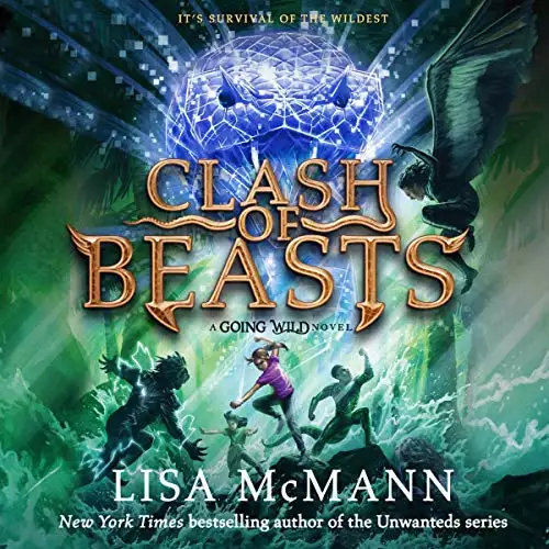 Clash of Beasts: Going Wild, Book 3