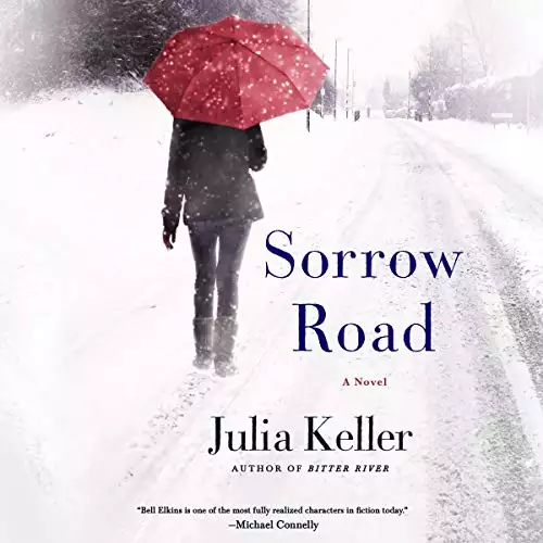 Sorrow Road: Bell Elkins, Book 5