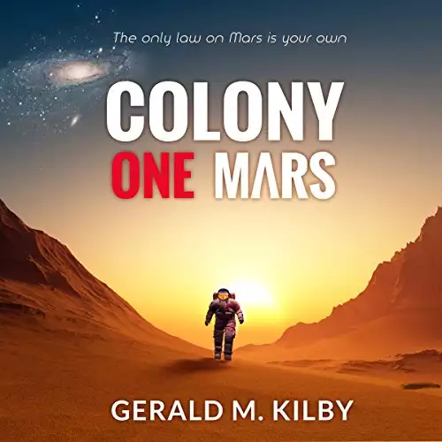 Colony One Mars: Colony Mars, Book 1