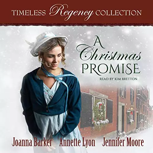 A Christmas Promise: Timeless Regency Collection, Book 16