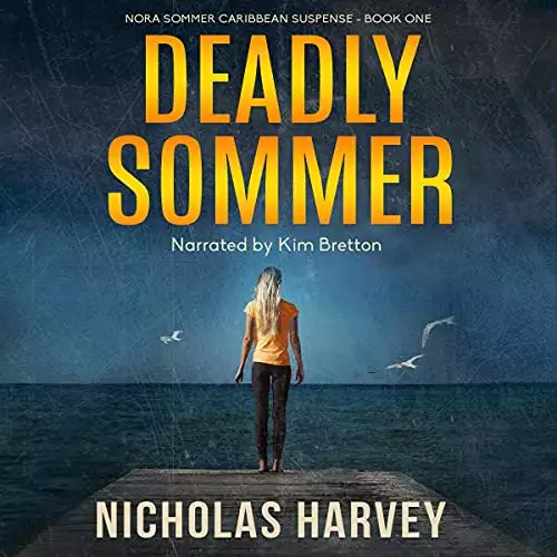 Deadly Sommer: Nora Sommer Caribbean Suspense, Book One