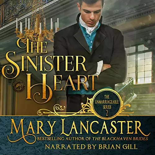 The Sinister Heart: The Unmarriageable Series, Book 2