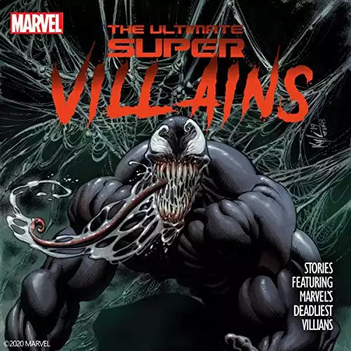 The Ultimate Super Villains: New Stories Featuring Marvel's Deadliest Villains