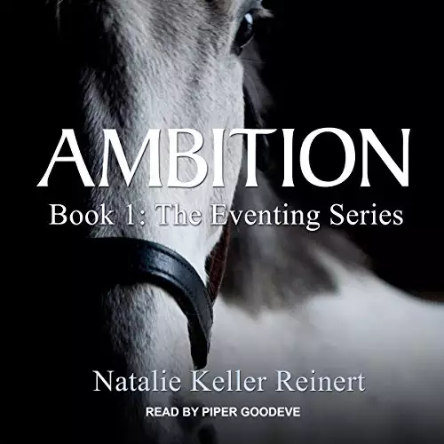 Ambition: The Eventing series, Book 1