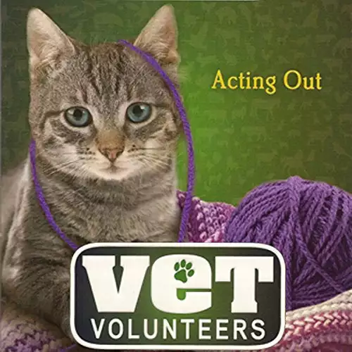 Acting Out: Vet Volunteers, Book 14