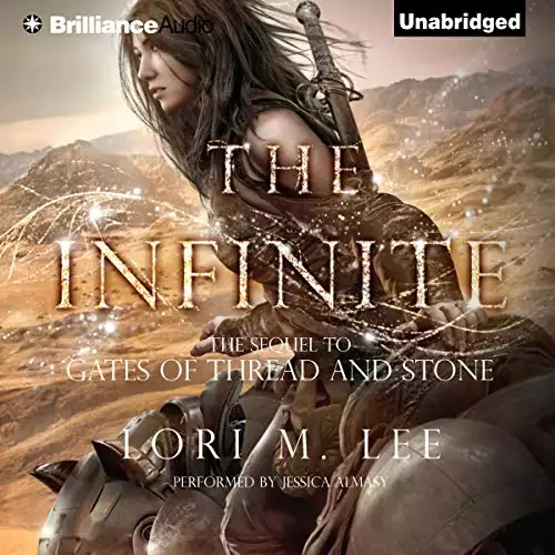 The Infinite: Gates of Thread and Stone, Book 2