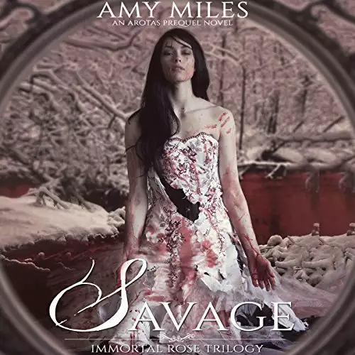 Savage: Immortal Rose Trilogy, Book 2