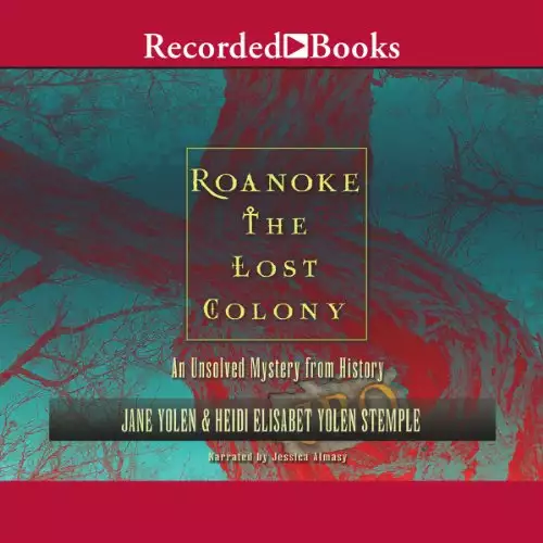 Roanoke: The Lost Colony