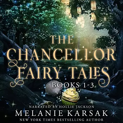 The Chancellor Fairy Tales Boxed Set, Books 1-3