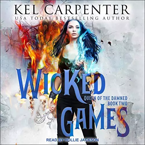 Wicked Games: Queen of the Damned, Book 2