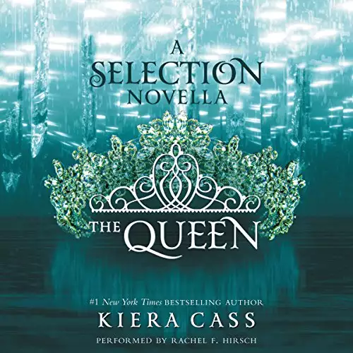 The Queen: A The Selection Novella
