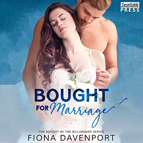 Bought for Marriage: Bought by the Billionaire, Book 1