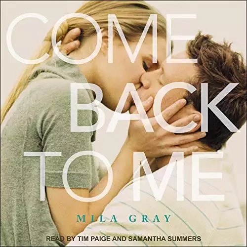 Come Back to Me: Come Back to Me Series, Book 1